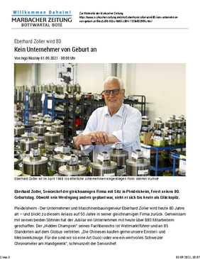 Aus der Marbacher Zeitung, von Ingo Nicolay 01.09.2021 Eberhard Zoller wird 80: Kein Unternehmer von Geburt an